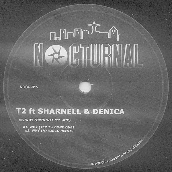 T2 (5) Ft Sharnell & Denica : Why (12")