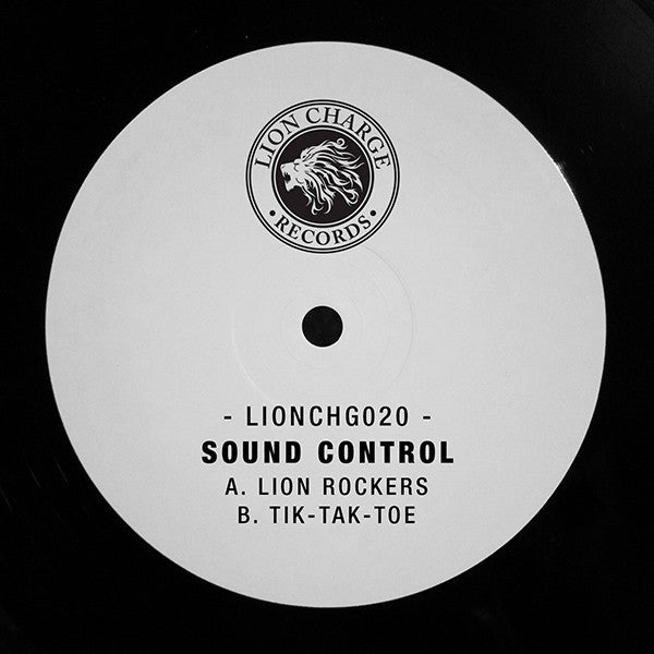 Sound Control (4) : Lion Rockers / Tik-Tak-Toe (12", W/Lbl, Sta)