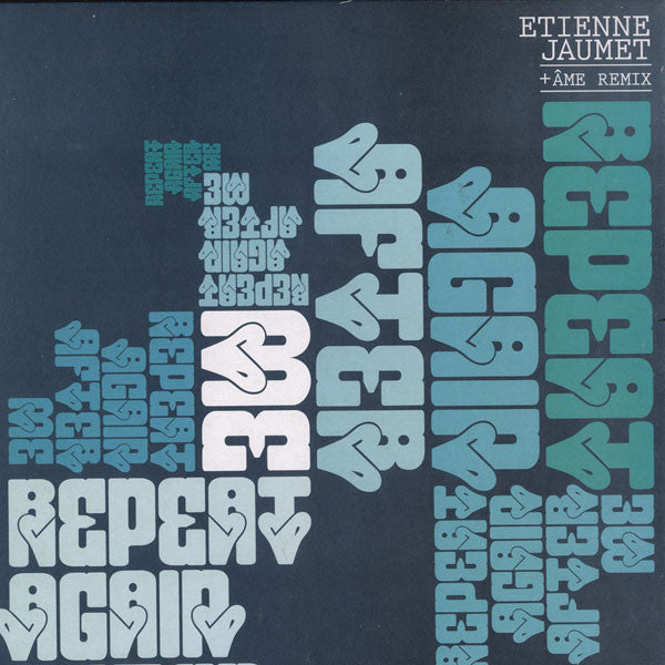 Etienne Jaumet : Repeat Again After Me (12")