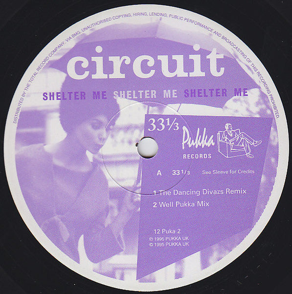 Circuit (4) : Shelter Me (12")