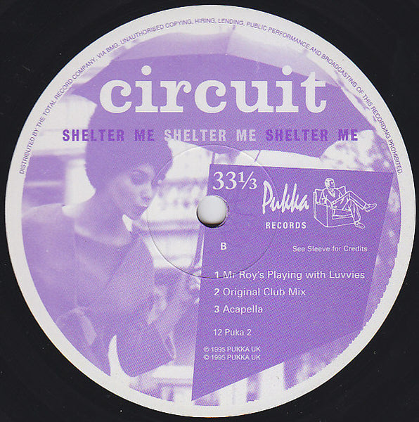 Circuit (4) : Shelter Me (12")