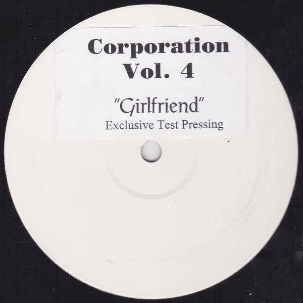 Corporation : Vol. 4 - Girlfriend (12", TP, Unofficial, W/Lbl, Sti)