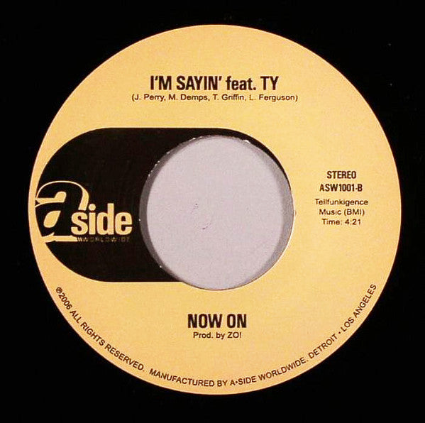 Now On : Jukebox Heroes / I'm Sayin' (7")