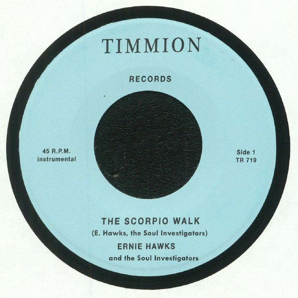 Ernie Hawks And The Soul Investigators : The Scorpio Walk (7", Single)