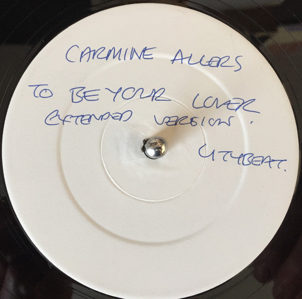 Carmine Alers : To Be Your Lover (12", Single, Promo, W/Lbl)