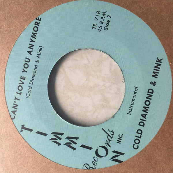 C.J. Smith And Cold Diamond & Mink Featuring Pratt (2) : I Can't Love You Anymore (7", Single)