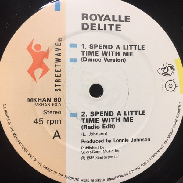 Royalle Delite : Spend A Little Time With Me (12")