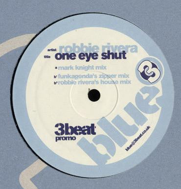 Robbie Rivera : One Eye Shut (12", Promo)