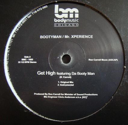 Da Booty Man / Mr. Xperience : Superfreak / Get High (12")