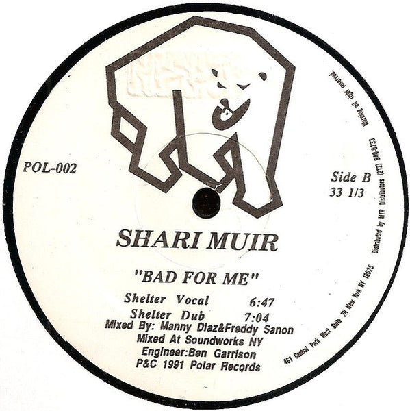 Shari Muir : Bad For Me (12")