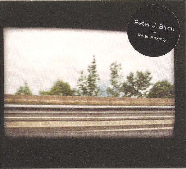 Peter John Birch : Inner Anxiety (CD, Album)