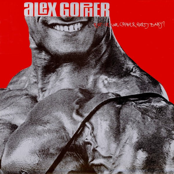 Alex Gopher : Est-Ce Une Gopher Party Baby? (12", EP)