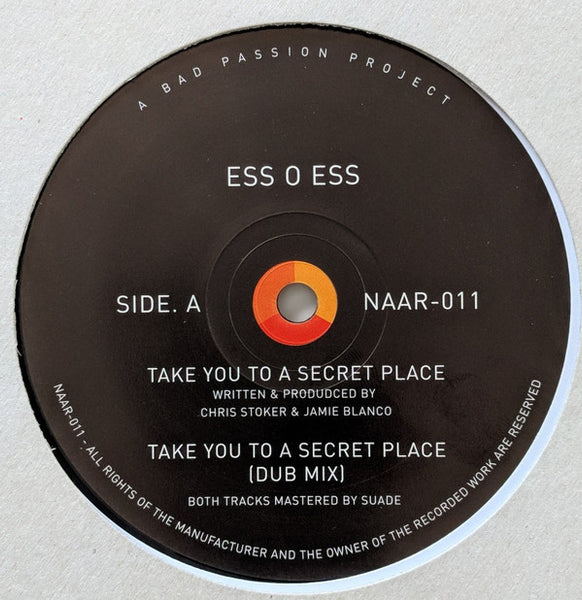 Ess O Ess (2) : Take You To A Secret Place (12")