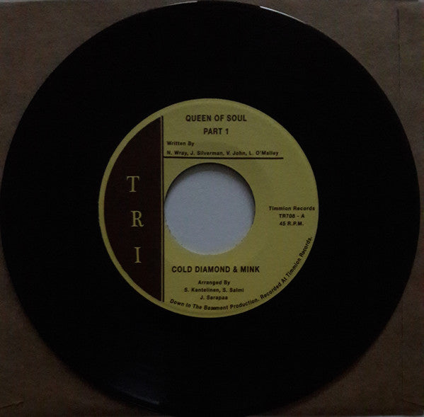 Cold Diamond & Mink : Queen Of Soul (7", Single)