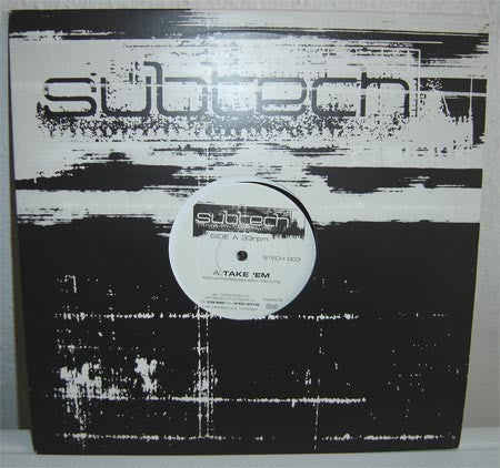 Subtech : Take 'Em /  Liv'in Dream (12")