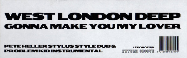 West London Deep : Gonna Make You My Lover (Remixes) (12")