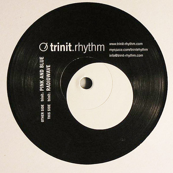 Trinit : Pink And Blue / Radiowave (12")