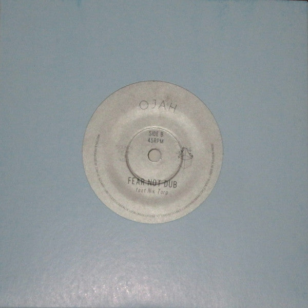Ojah : Cycles / Fear Not Dub (7", Ltd)