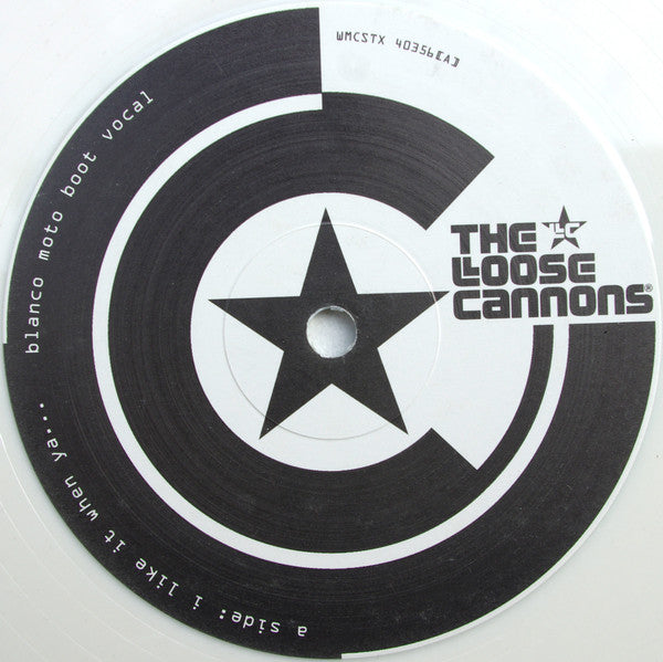 The Loose Cannons : I Like It When Ya... (12", Promo, Whi)