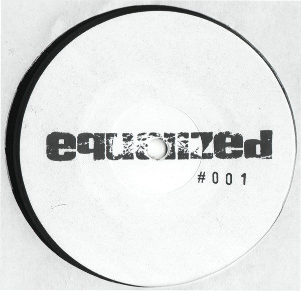 EQD : Equalized #001 (12", W/Lbl)