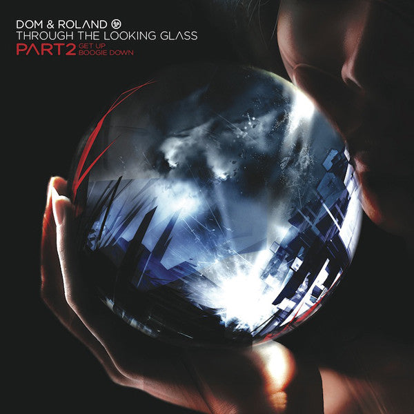 Dom & Roland : Through The Looking Glass Part 2 (12")