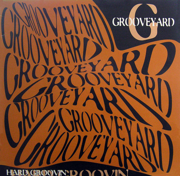 Grooveyard : Hard Groovin (12")