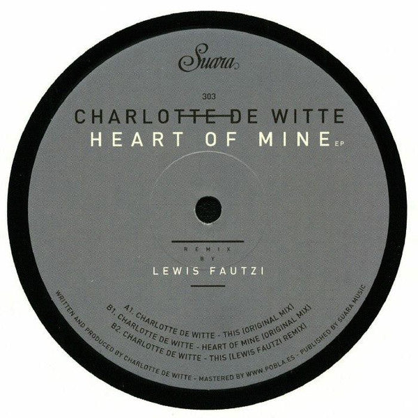 Charlotte de Witte : Heart Of Mine EP (12")