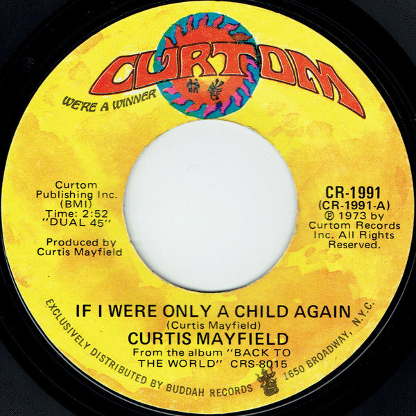 Curtis Mayfield : If I Were Only A Child Again (7", Styrene)