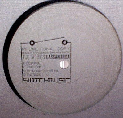 The Fabrics : Cassawanka (12", Promo)