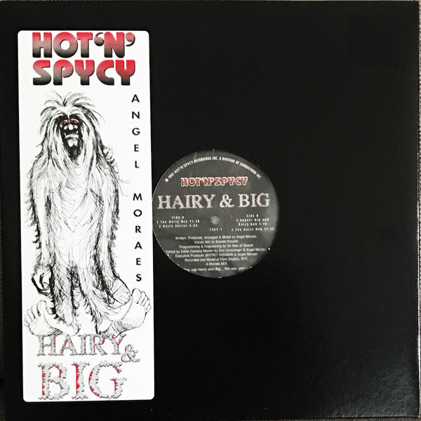 Angel Moraes : Hairy & Big (12", M/Print)