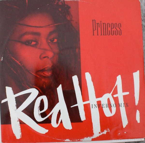 Princess : Red Hot! (Inferno Mix) (12", Single)