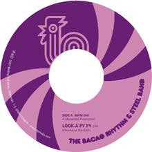 The Bacao Rhythm & Steel Band : Look-A Py Py / Ease Back (7", Single)