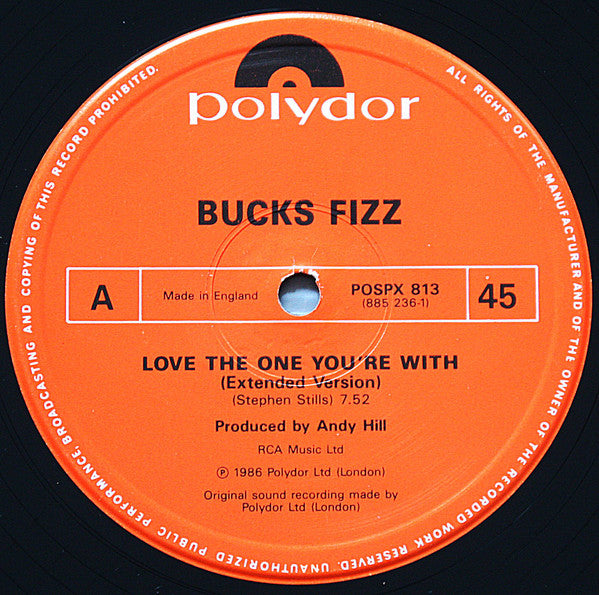 Bucks Fizz : Love The One You're With (12")