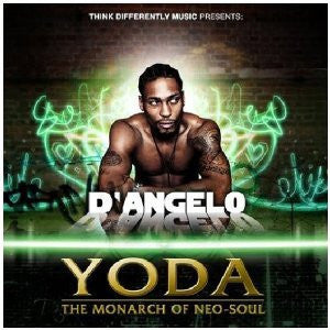 D'Angelo : YODA The Monarch Of Neo-Soul (CD, Comp, Unofficial)