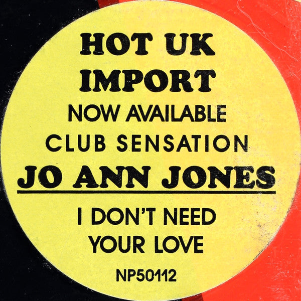Jo Ann Jones : I Don't Need Your Love (12")