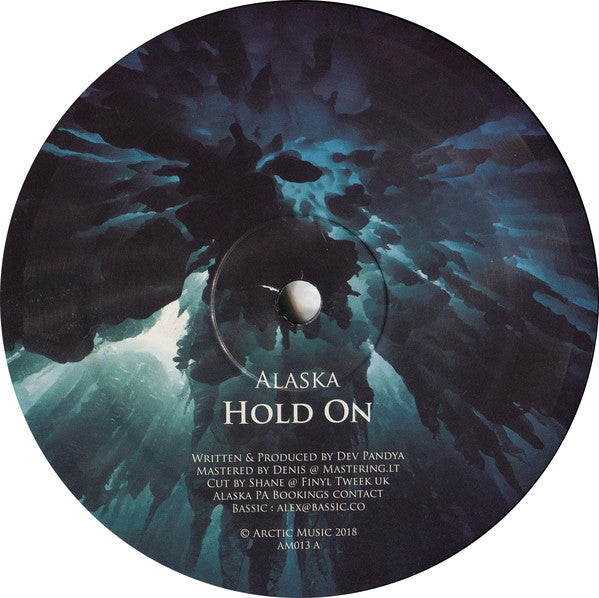 Alaska (2) : Hold On / The Vortex (12")