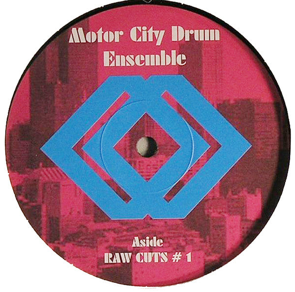 Motor City Drum Ensemble : Raw Cuts # 1 / Raw Cuts # 2 (12")