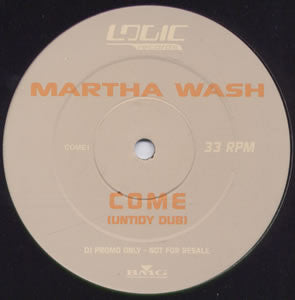 Martha Wash : Come (Untidy Dub) (12", S/Sided, Promo)