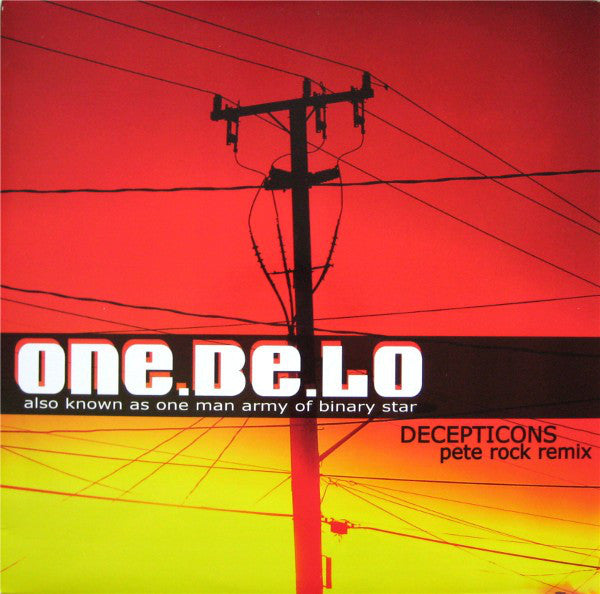 One.Be.Lo* : Decepticons (Pete Rock Remix) (12")
