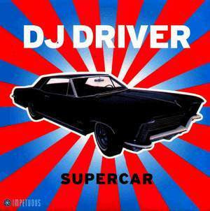 DJ Driver : Supercar (12")