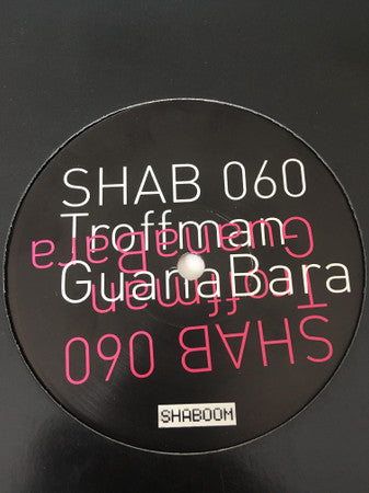 Troffman : Guana Bara (12")