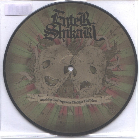 Enter Shikari : Anything Can Happen In The Next Half Hour... (7", Single, Pic)