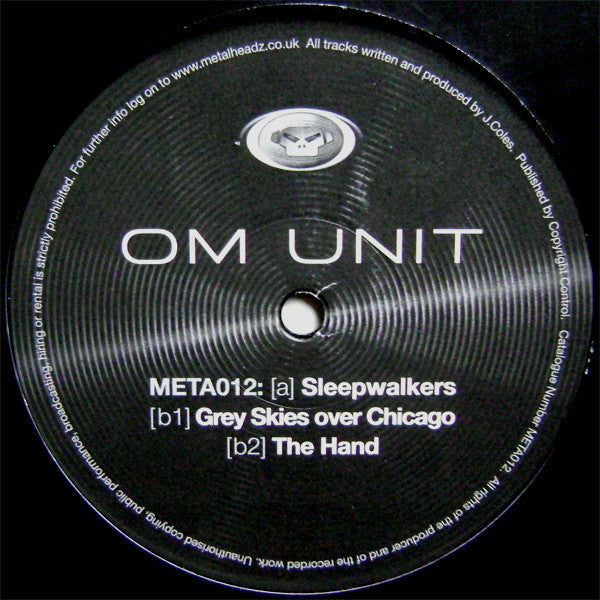 Om Unit : Sleepwalkers / Grey Skies Over Chicago / The Hand (12", RP)