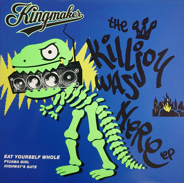 Kingmaker : The Killjoy Was Here EP (12", EP)