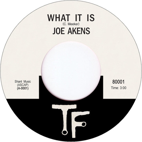 Joe Akens : What It Is (7", Single)