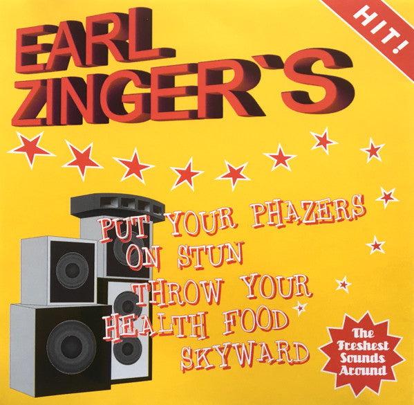 Earl Zinger : Put Your Phazers On Stun Throw Your Health Food Skyward (CD, Album, Promo, RE)