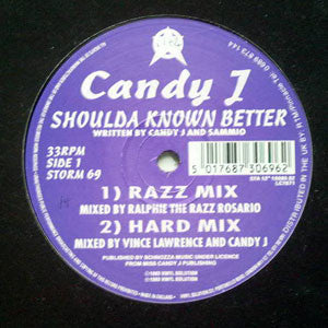 Candy J : Shoulda Known Better (12")