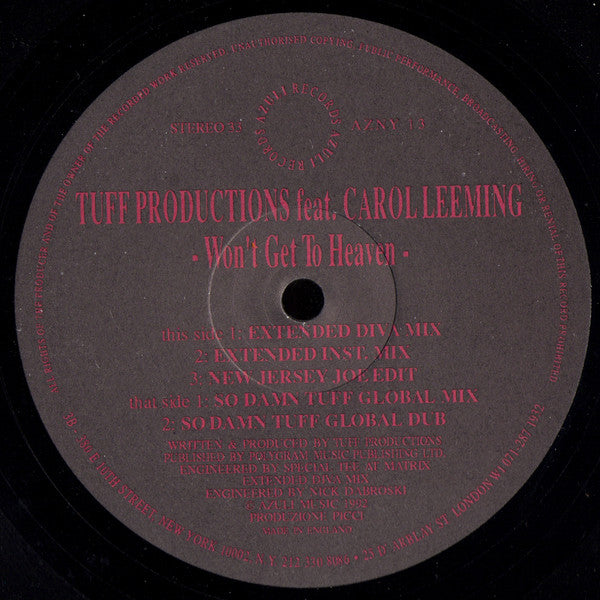 Tuff Productions Feat. Carol Leeming : Won't Get To Heaven (12")