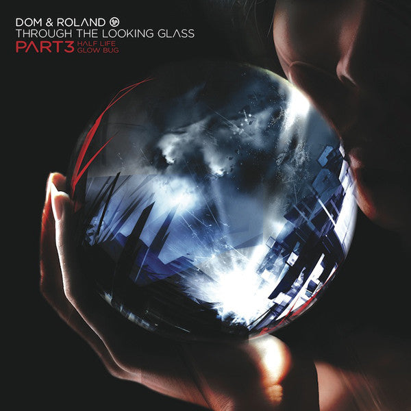 Dom & Roland : Through The Looking Glass Part 3 (12")
