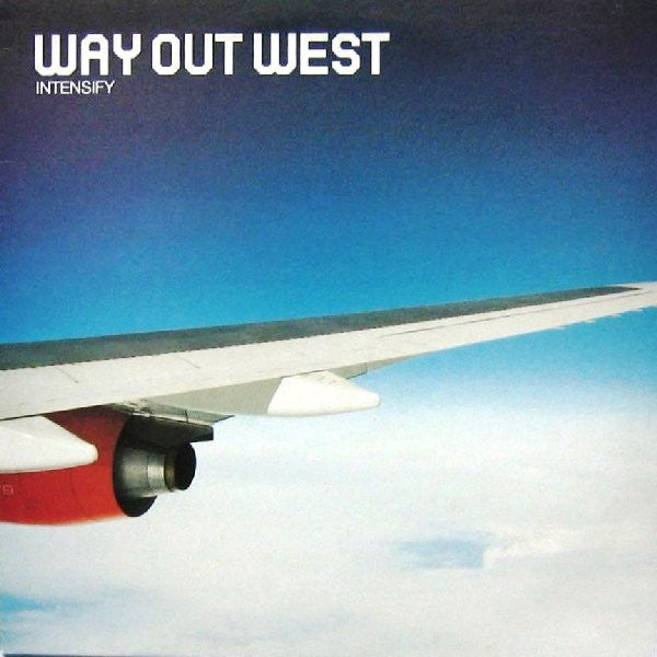 Way Out West : Intensify (12", Single)